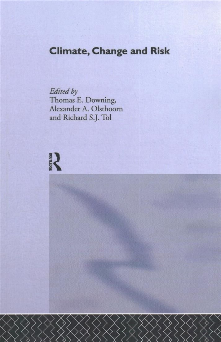 Climate, Change and Risk 9781138991415 (Paperback)