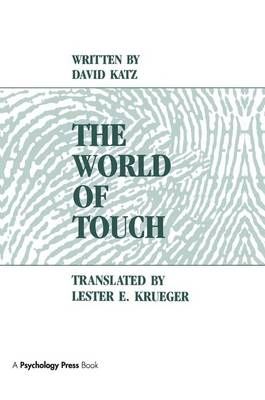 The World of Touch By Katz, David 9781138998193 (Paperback)
