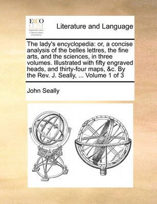 The Lady's Encyclopedia By John Seally 9781140881216 (Paperback)