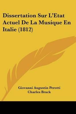 Dissertation Sur L'Etat Actuel De La Musique En Italie (1812)