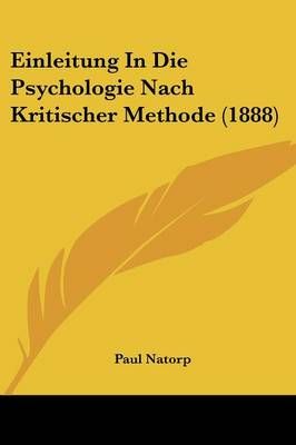 Einleitung In Die Psychologie Nach Kritischer Methode (1888)