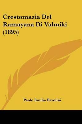 Crestomazia Del Ramayana Di Valmiki (1895) By Paolo Emilio Pavolini
