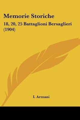 Memorie Storiche By I Armani 9781160748759 (Paperback)