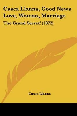 Casca Llanna, Good News Love, Woman, Marriage By Casca Llanna