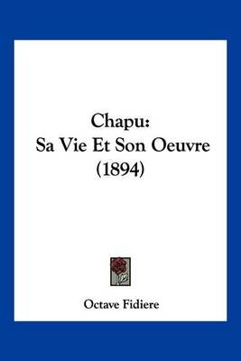 Chapu By Octave Fidiere 9781160827621 (Paperback)