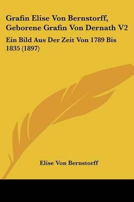 Grafin Elise Von Bernstorff, Geborene Grafin Von Dernath V2