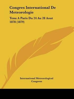 Congres International De Meteorologie 9781161040272 (Paperback)