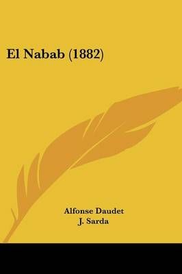 El Nabab (1882) 9781161153576 (Paperback)