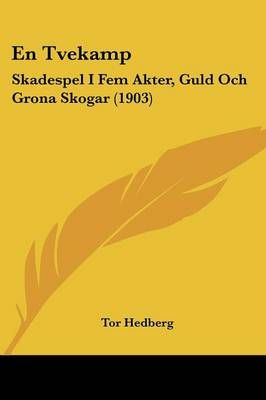 En Tvekamp By Tor Hedberg 9781161158526 (Paperback)