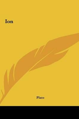 Ion By Plato 9781161436983 (Hardback)