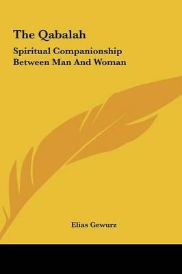 The Qabalah By Elias Gewurz 9781161520965 (Hardback)