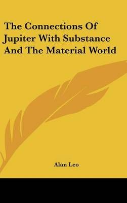 The Connections Of Jupiter With Substance And The Material World
