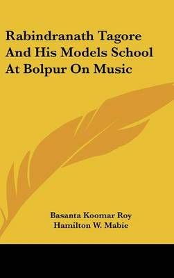 Rabindranath Tagore And His Models School At Bolpur On Music