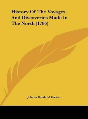 History of the Voyages and Discoveries Made in the North (1786)