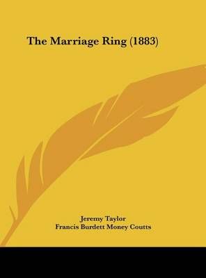 The Marriage Ring (1883) 9781161914191 (Hardback)