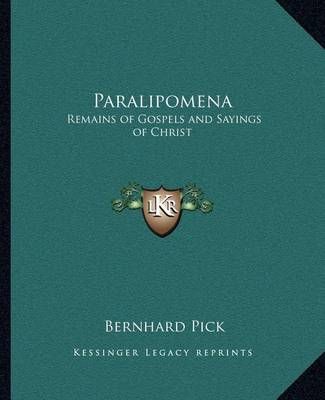Paralipomena By Bernhard Pick 9781162577241 (Paperback)