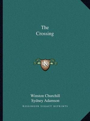 The Crossing 9781162617541 (Paperback)