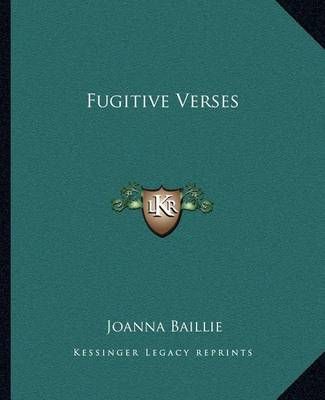 Fugitive Verses By Joanna Baillie 9781162664057 (Paperback)