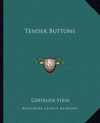 Tender Buttons By MS Gertrude Stein 9781162686974 (Paperback)