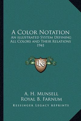 A Color Notation 9781162737829 (Paperback)