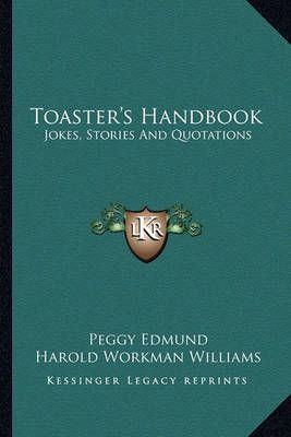 Toaster's Handbook By Peggy Edmund, Harold Workman Williams