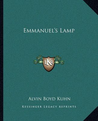 Emmanuel's Lamp By Alvin Boyd Kuhn 9781162819921 (Paperback)