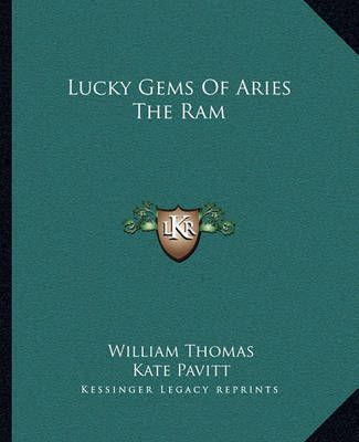 Lucky Gems Of Aries The Ram 9781162831305 (Paperback)