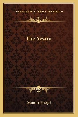 The Yezira By Maurice Fluegel 9781162879277 (Paperback)