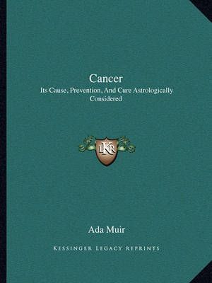 Cancer By Ada Muir 9781162890289 (Paperback)