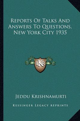 Reports Of Talks And Answers To Questions, New York City 1935