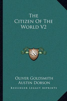 The Citizen Of The World V2 9781163099834 (Paperback)