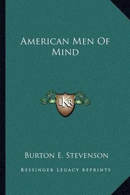 American Men Of Mind By Burton E Stevenson 9781163110188 (Paperback)