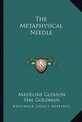 The Metaphysical Needle 9781163143902 (Paperback)