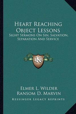 Heart Reaching Object Lessons 9781163158326 (Paperback)
