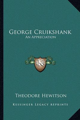 George Cruikshank By Theodore Hewitson 9781163179758 (Paperback)