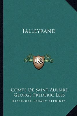Talleyrand 9781163179826 (Paperback)