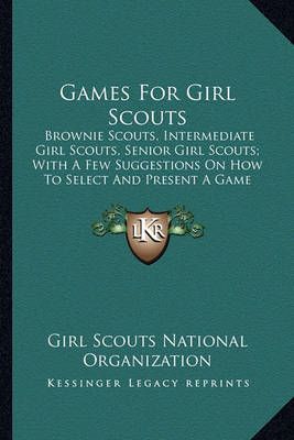 Games For Girl Scouts By Girl Scouts National Organization (Paperback)