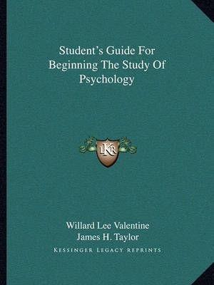 Student's Guide For Beginning The Study Of Psychology 9781163195918