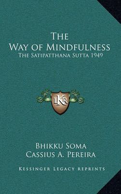 The Way of Mindfulness 9781163201367 (Hardback)