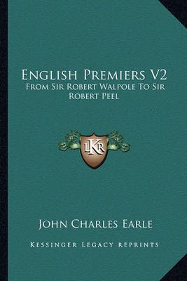 English Premiers V2 By John Charles Earle 9781163240175 (Paperback)