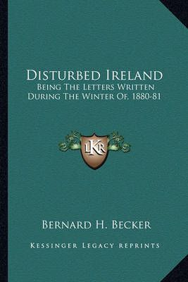 Disturbed Ireland By Bernard H Becker 9781163286289 (Paperback)