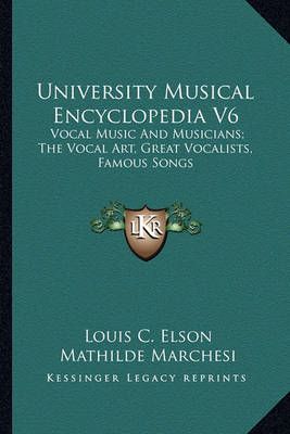 University Musical Encyclopedia V6 9781163287750 (Paperback)