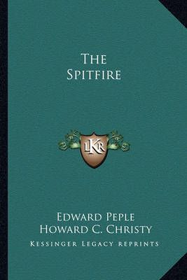 The Spitfire 9781163289662 (Paperback)