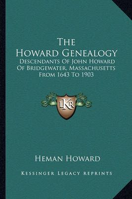 The Howard Genealogy By Heman Howard 9781163298756 (Paperback)