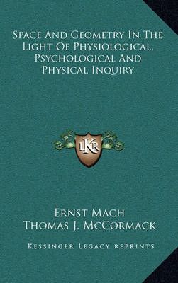 Space And Geometry In The Light Of Physiological, Psychological And Physical Inquiry