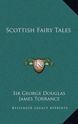 Scottish Fairy Tales 9781163433782 (Hardback)