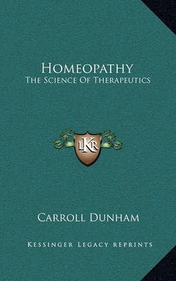 Homeopathy By Carroll Dunham 9781163473726 (Hardback)