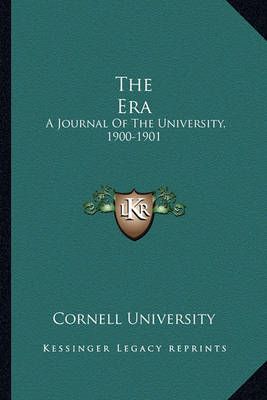 The Era By Cornell University 9781163625286 (Paperback)