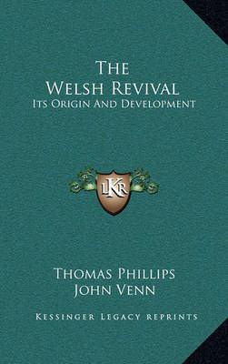 The Welsh Revival 9781163674604 (Hardback)