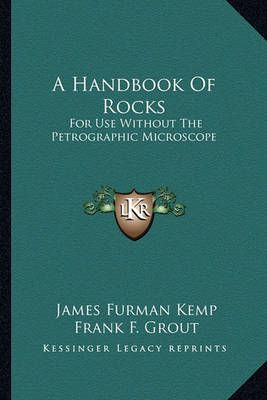 A Handbook Of Rocks 9781163804421 (Paperback)